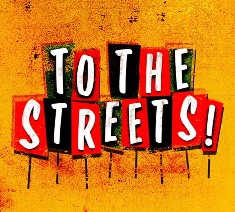Graphic text reads 'To The Streets' against an orange background.